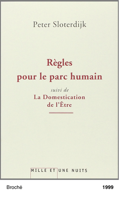 Regles pour le parc humain - Peter Sloterdijk