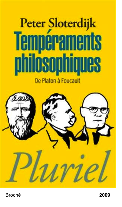 Temperaments philosophiques - Peter Sloterdijk