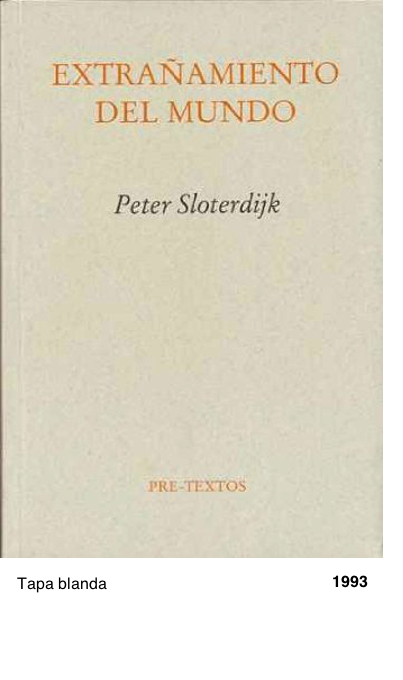Extrañamiento del mundo - Peter Sloterdijk