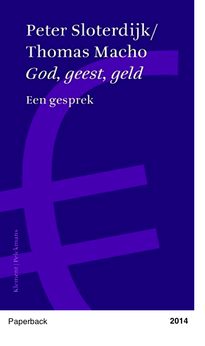 God, geest, geld - Peter Sloterdijk - Thomas Macho