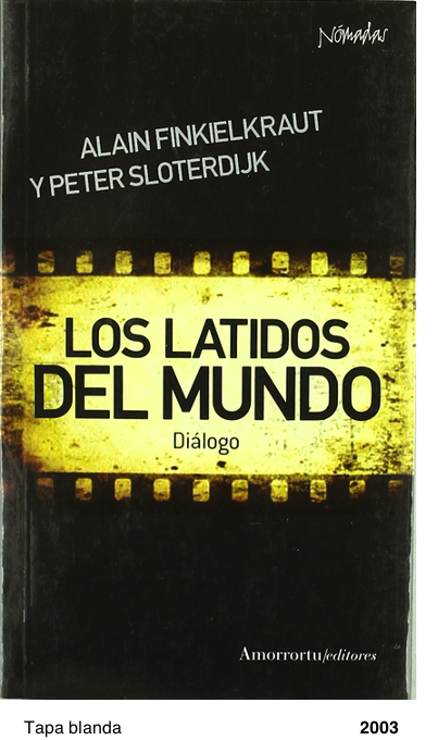 Los latidos del mundo: Diálogo - Peter Sloterdijk