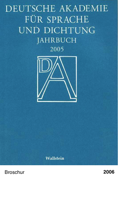 Deutsche Akademie für Sprache und Dichtung - Jahrbuch 2005