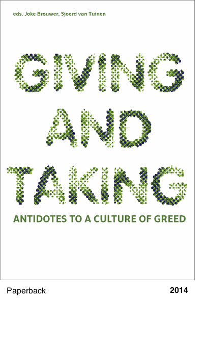 Giving and Taking, Antidotes to a Culture of Greed