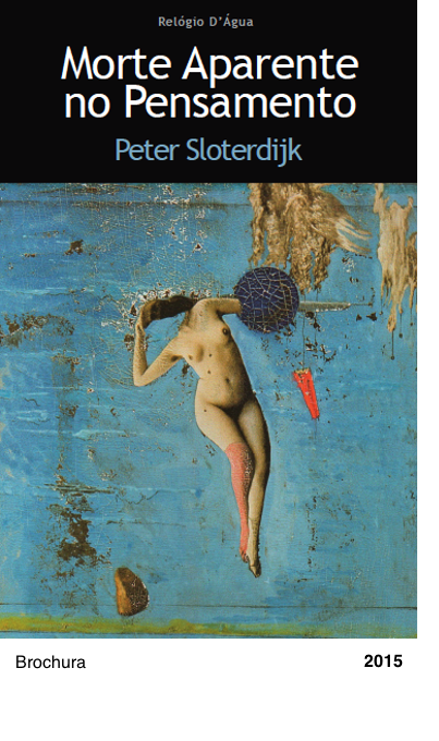 MORTE APARENTE NO PENSAMENTO - Peter Sloterdijk