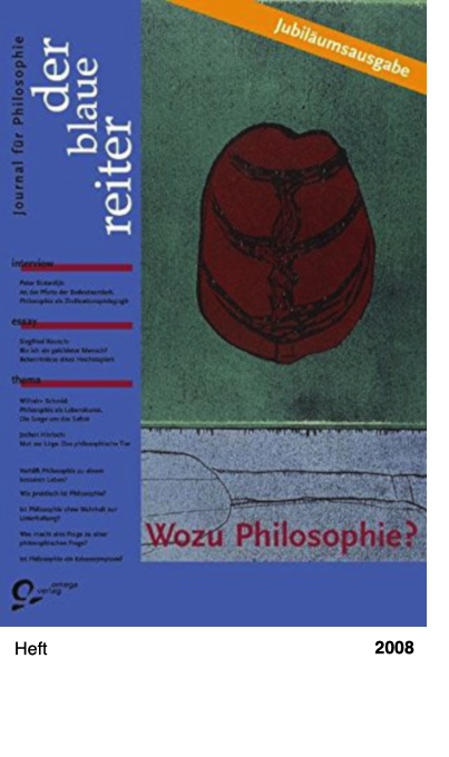 der blaue reiter. Journal für Philosophie - Wozu Philosophie?