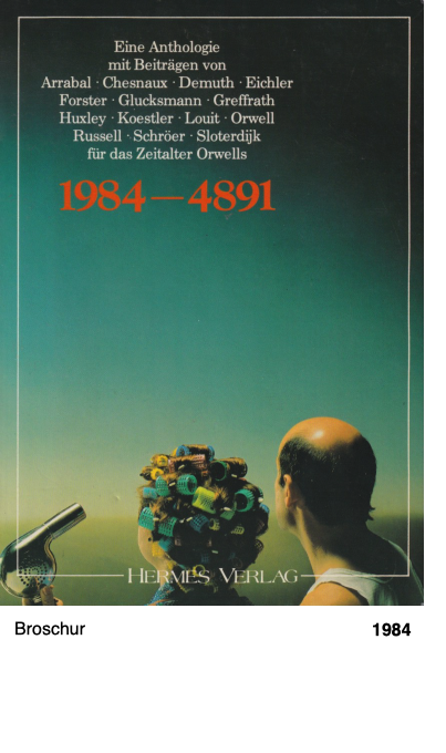 1984-4891 - Eine Anthologie für das Zeitalter Orwells