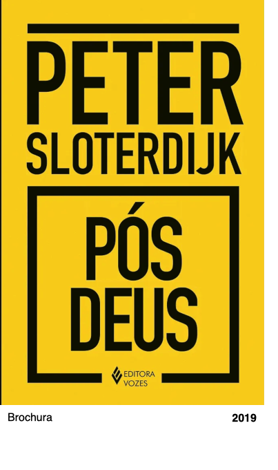 Pós-Deus - Peter Sloterdijk