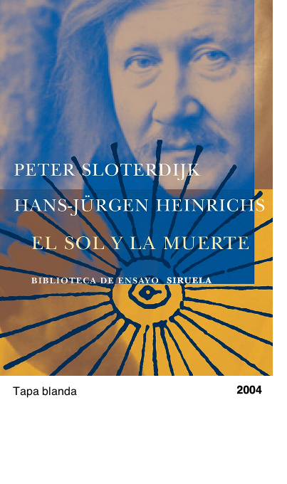 El sol y la muerte - Peter Sloterdijk